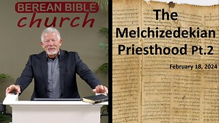 The Melchizedekian Priesthood Pt. 2 (Hebrews 5:1-10)