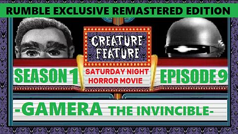 Creature Feature Saturday Night Horror Movie Season 1 Episode 9 Now Showing Gamera The Invinciple