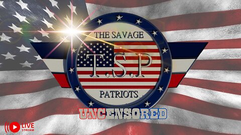 Savage Patriots Uncensored