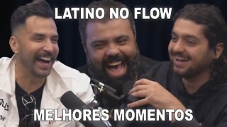 LATINO NO FLOW - MELHORES MOMENTOS | MOMENTOS FLOW