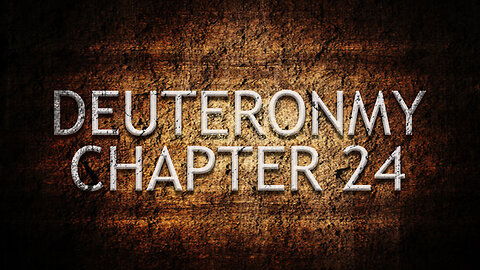 Deuteronomy Chapter 24 | Pastor Anderson