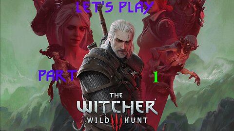 Witcher 3 Casual Let's Play With Storm Lynx Part 1