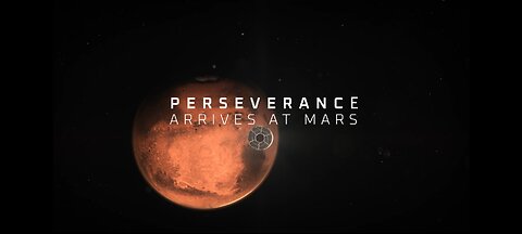 Perseverance Arrives at Mars: Feb. 18, 2021 (Mission Trailer)