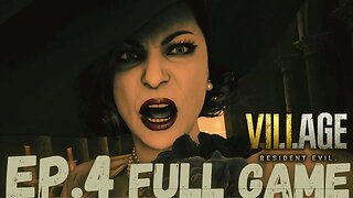 RESIDENT EVIL VILLAGE (RE8) Gameplay Walkthrough EP.4- Lady Dimitrescu FULL GAME