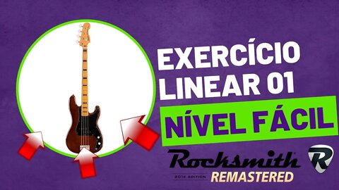 Exercício Linear 01 - Nível Fácil - Rocksmith Remastered - Bass