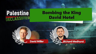 Episode 78: The bombing of the King David Hotel