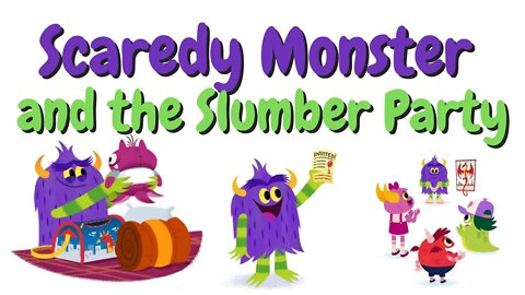 Kids Read Aloud - Scaredy Monster and The Slumber Party