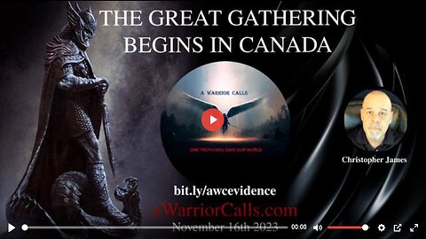THE GREAT GATHERING BEGINS IN CANADA by Christopher James