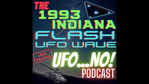 The 1993 Indiana Flash UFO Wave