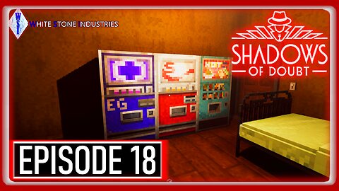 Shadows of Doubt | Extreme Mode | Episode 18