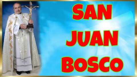 31 SAN JUAN BOSCO 2022. HD