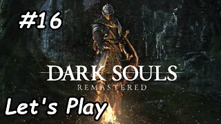 Let's Play | Dark Souls Remastered - Part 16