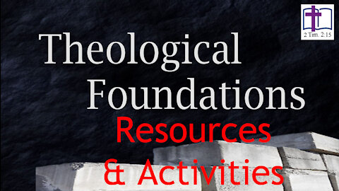 Theological Foundations - Resources & Activities