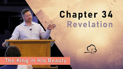 Chapter 34 - Revelation