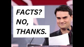 Do Facts Care About Ben Shapiro's Feelings? [EXPOSED]