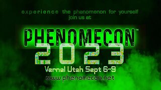 PhenomeCon 2023 is coming! Experience the phenomenon in Vernal Utah. Sept. 6-9