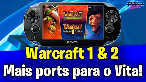 [PSVITA] Warcraft 1 e 2! Mais dois ports para o Vita!