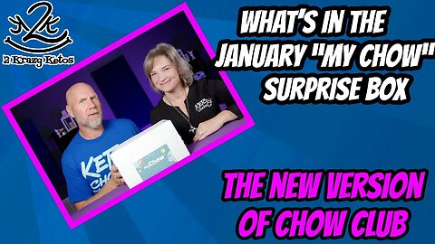What's in the January "My Chow" surprise box? | Keto Chow Giveaway