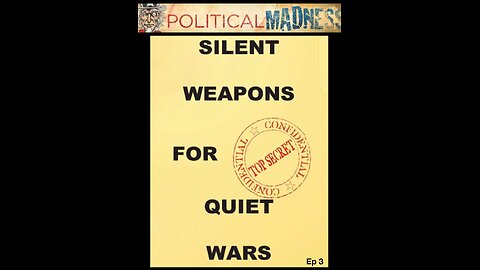 Episode 3 - Silent Weapons For Quiet Wars - Part I