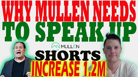 Mullens Silence is Killing the Stock │ Mullen Shorts Increase 1.2M ⚠️ Must Watch Mullen Video