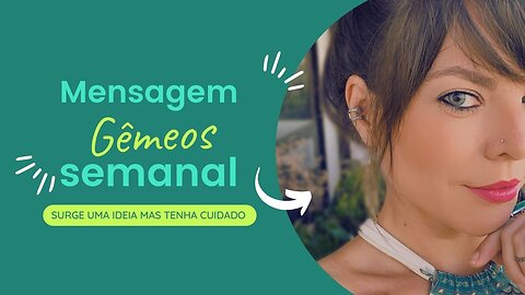 ♊️ GÊMEOS 🔮 UMA GRANDE IDEIA SURGE MAS CUIDADO AO QUERER AJUDAR