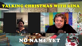Talking Christmas with Gina - S3 Ep. 4 No Name Yet Podcast