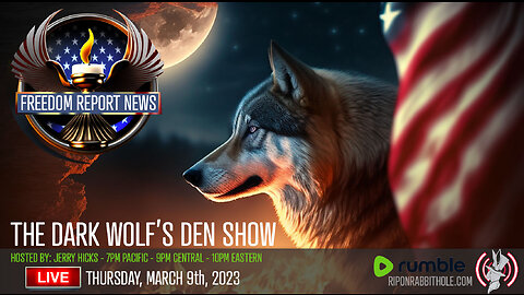 THE DARK WOLF’S DEN SHOW – FREEDOM REPORT NEWS