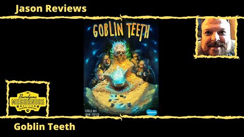 Jason's Board Game Diagnostics of Goblin Teeth