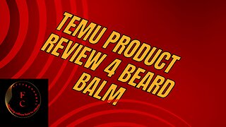 TEMU PRODUCT REVIEW 4 BEARD BALM