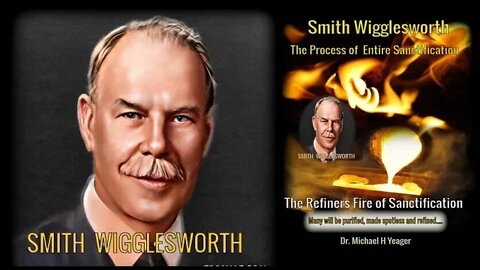 Smith Wigglesworth and Sanctification