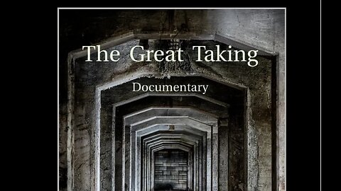 The Great Taking 2023 Documentary 中文字幕