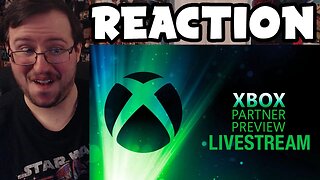 Gor's "Xbox Partner Preview Livestream" REACTION
