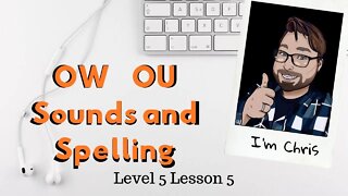 Phonics for Adults Level 5 Lesson 5 Letter Pairs OW and OU Sounds and Words