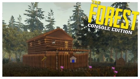 HOME SWEET HOME | The Forest: Console Edition - Episode 3: Normal Mode