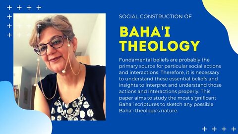 Social Construction of Baha'i Theology(Incomplete Stream)