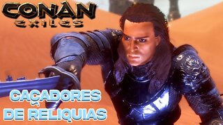 Capturamos os Caçadores de Relíquias - Conan Exiles 2021