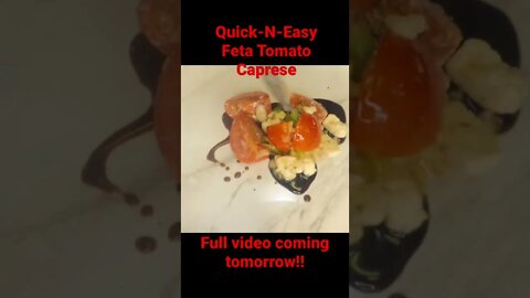 Quick & Easy Feta & Tomato Caprese meal for one or a healthy snack for two!