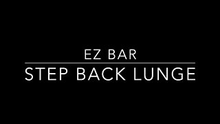 🏋️‍♂️ How to EZ BAR Step Back Lunge Coach | Mike