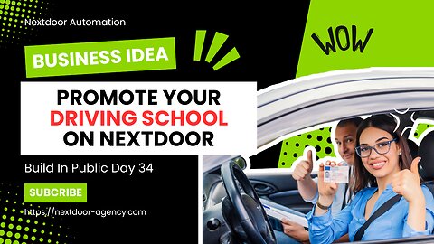 Nextdoor Business Idea Driving Schools - Build In Public Day 34