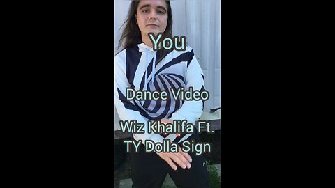 You By Wiz Khalifa Ft. TY Dolla Sign (dance video)
