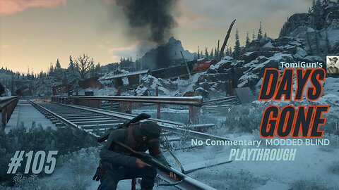 Days Gone Part 105: Clearing the Cascade Lakes Railway Ambush Camp