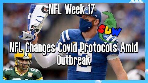 NFL Week 17: NFL Changes Covid Protocols Amid Outbreak