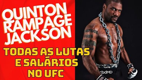 Quinton Rampage Jackson TODAS as lutas e salários no UFC