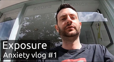 Exposure vlog #1