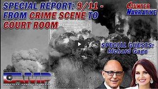 SPECIAL REPORT: 9/11 - FROM CRIME SCENE TO COURT ROOM | Counter Narrative Ep. 108
