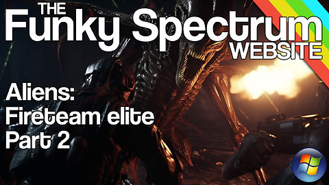 FUNKYSPECTRUM - Aliens fireteam elite part 2