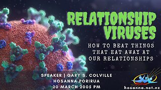 Relationship Viruses (Gary Colville) | Hosanna Porirua