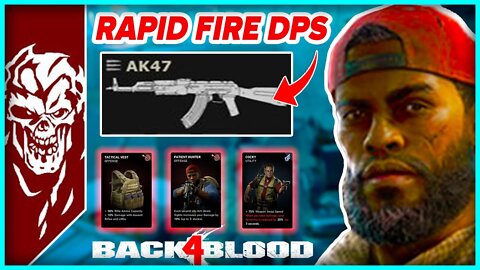 NIGHTMARE MASSIVE DPS AK47 RIFLE AR DECK BUILD! - Back 4 Blood Post Update Nightmare Deck Build 2022