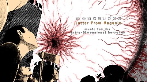 monoaudze / AudZe - Letter From Magonia EP (Music For Intra-Dimensional Horrorists)