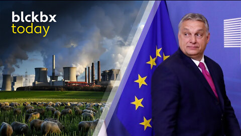 blckbx today: EU kritisch op Hongarije, IPCC-klimaatrapport stuurt aan op gedragsverandering en meer